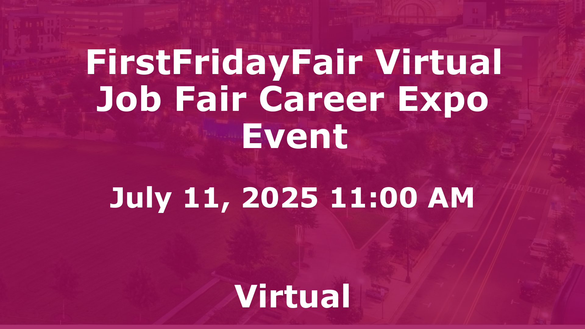 FirstFridayFair Virtual Job Fair Career Expo Event event image